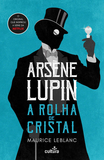 Arsène Lupin — A Rolha de Cristal