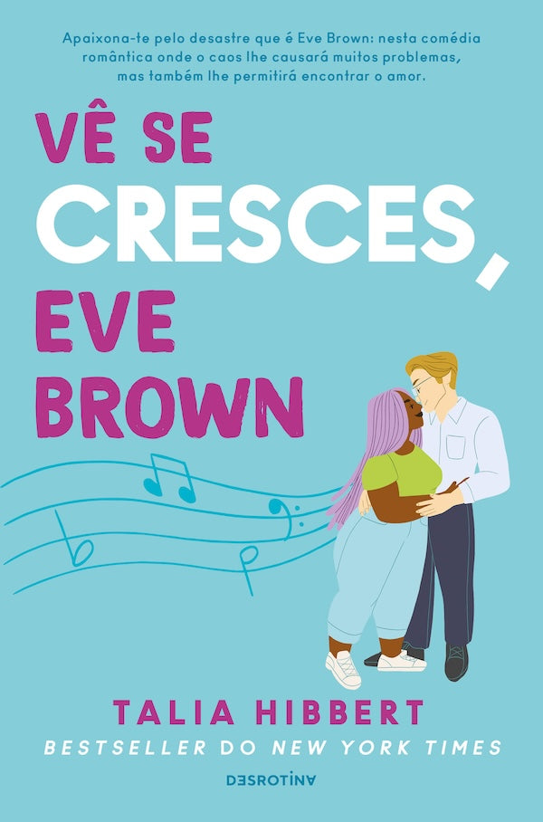 Vê Se Cresces, Eve Brown