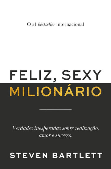 Feliz, Sexy e Milionário