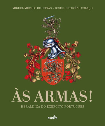 Às Armas — Heráldica do Exército Português
