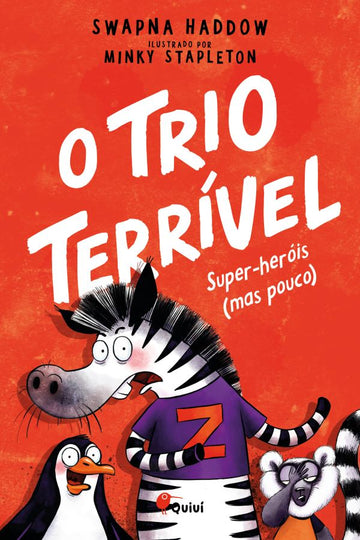 O Trio Terrível — Super-Heróis (Mas Pouco)