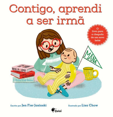 Contigo, Aprendi a Ser Irmã