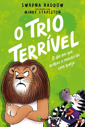 O Trio Terrível — O Dia em Que Acabou o Macarrão com Queijo
