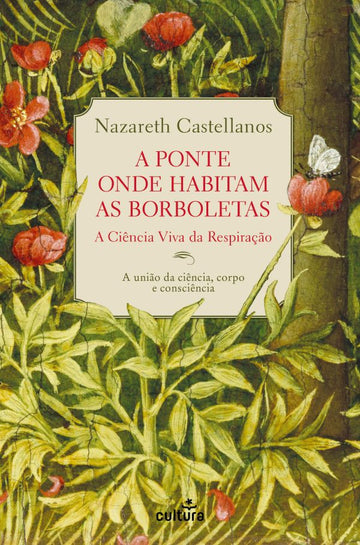 A Ponte Onde Habitam as Borboletas