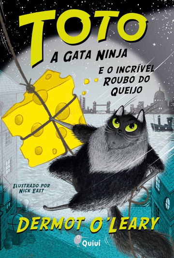 Toto, a Gata Ninja e o Incrível Roubo do Queijo