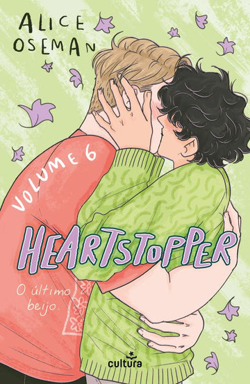 Heartstopper — Volume 6 — O Último Beijo
