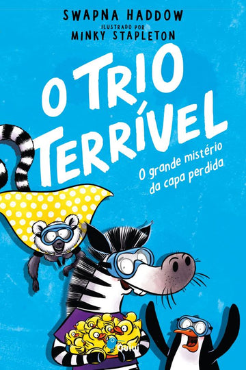 O Trio Terrível —  O Grande Mistério da Capa Perdida