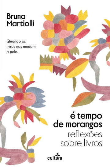 É Tempo de Morangos