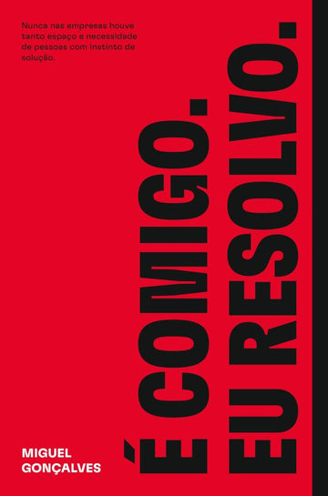 É Comigo. Eu Resolvo.