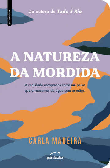 A Natureza da Mordida — Edição Portátil