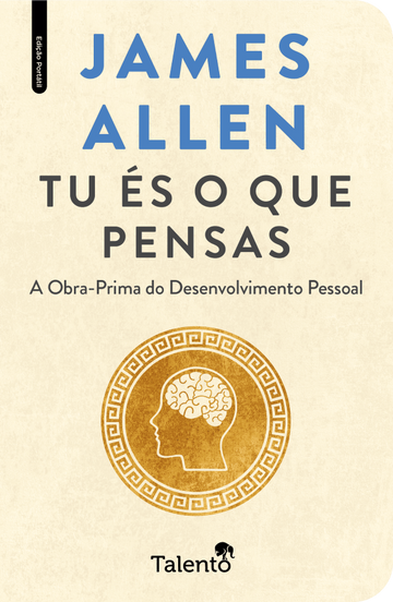 Tu és o Que Pensas — Edição Portátil