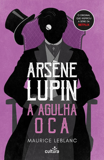 Arsène Lupin — A Agulha Oca
