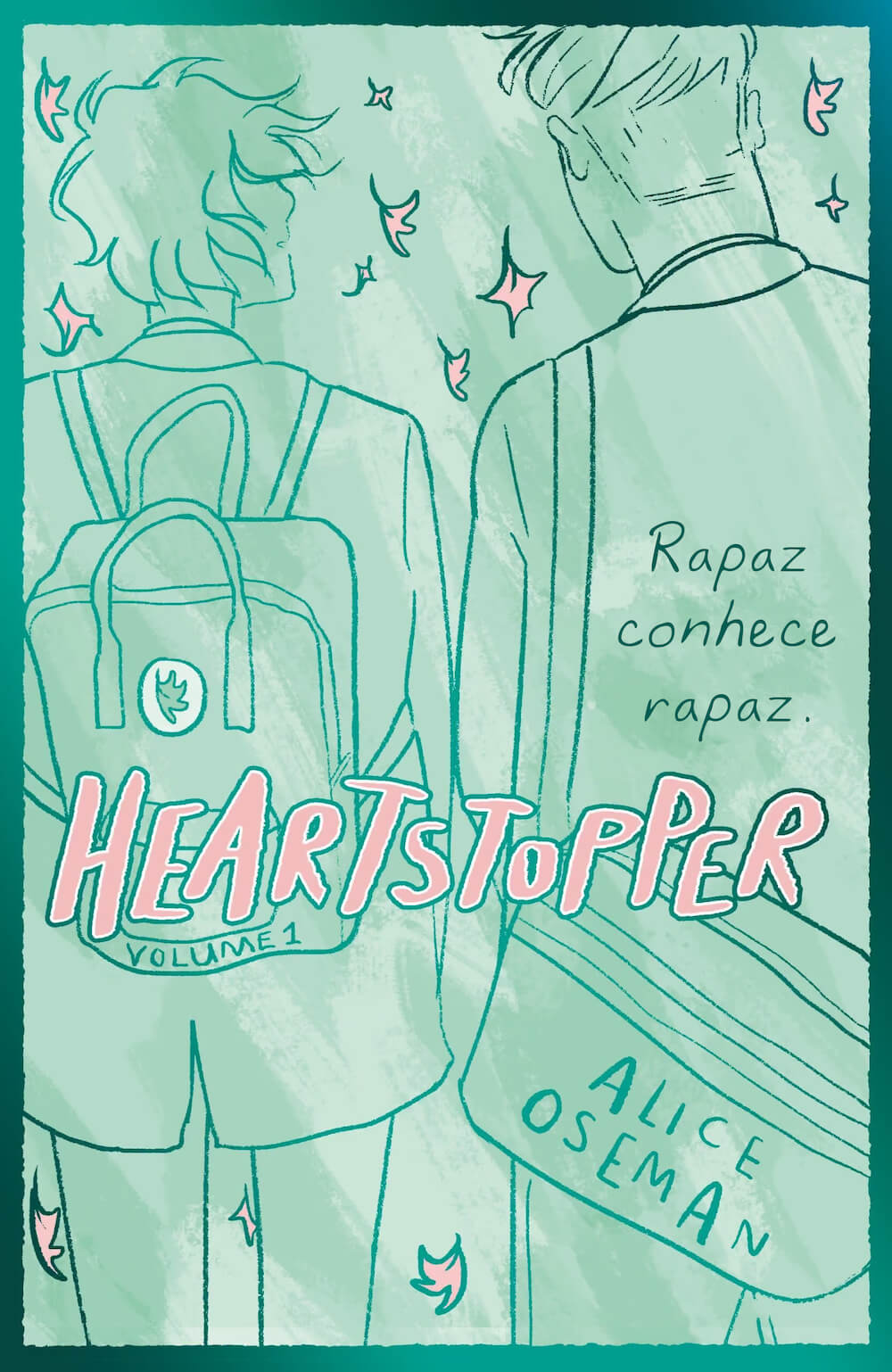 Heartstopper — Volume 1 — Rapaz Conhece Rapaz — Edição Especial