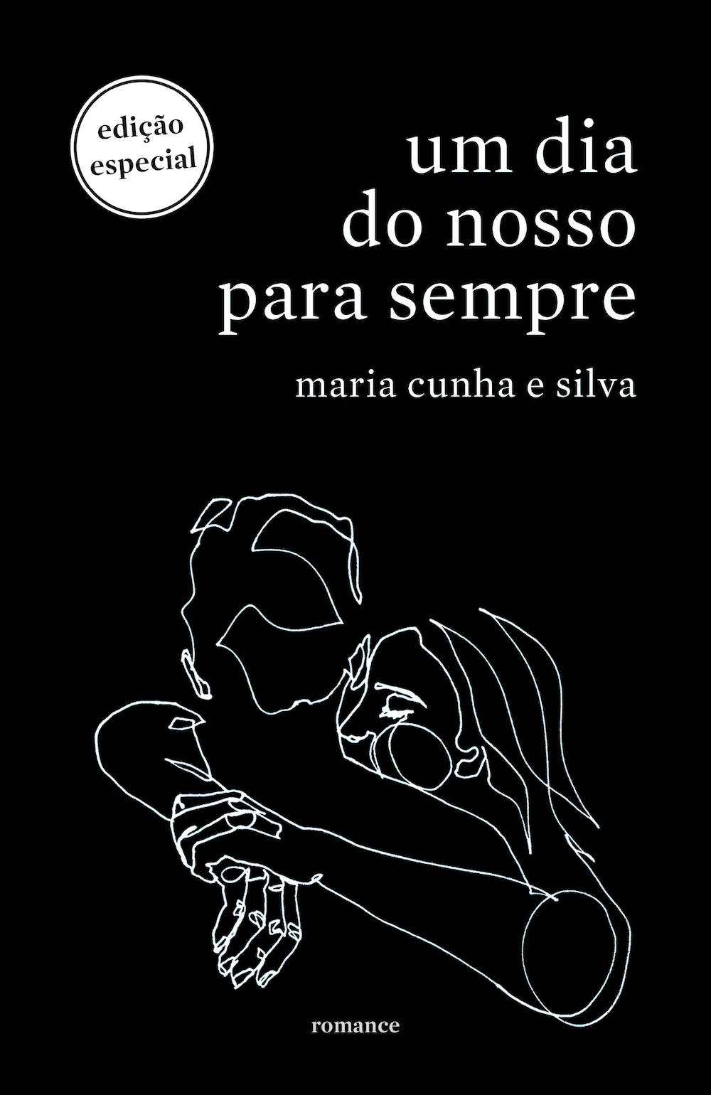 Um Dia do Nosso Para Sempre — Edição Especial