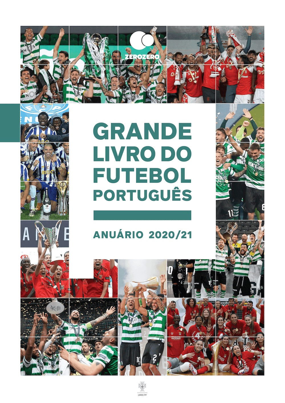 Grande Livro do Futebol Português — Anuário 2020/21