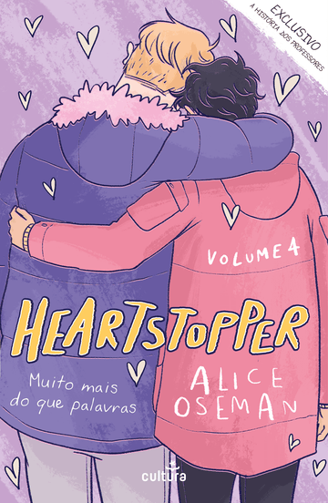 Heartstopper — Volume 4 — Muito Mais do Que Palavras